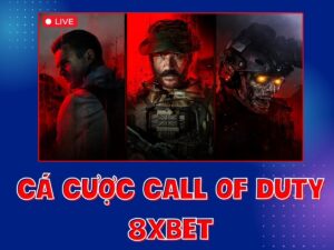 tìm hiểu hình thức cá cược call of duty 8xbet